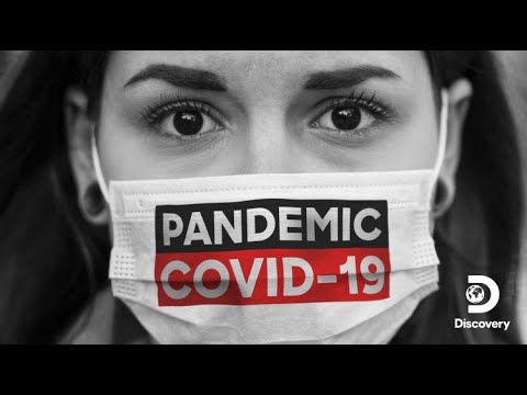 Pandemic COVID 19 - 2020 Documentar Discovery Science